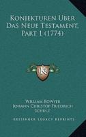 Konjekturen Uber Das Neue Testament, Part 1 (1774)