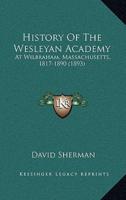 History Of The Wesleyan Academy
