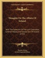 Thoughts On The Affairs Of Ireland