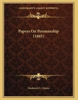 Papers On Penmanship (1885)