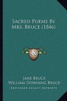 Sacred Poems By Mrs. Bruce (1846)