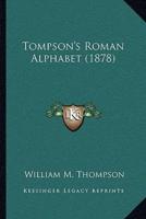 Tompson's Roman Alphabet (1878)