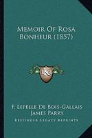 Memoir Of Rosa Bonheur (1857)