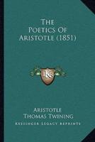 The Poetics Of Aristotle (1851)