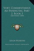 Voet, Commentarius Ad Pandectas, Part 2, Book 3