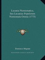 Lucania Numismatica, Seu Lucaniae Populorum Numismata Omnia (1775)