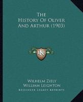The History Of Oliver And Arthur (1903)