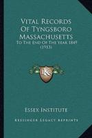 Vital Records Of Tyngsboro Massachusetts