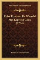 Reize Rondom De Waereld Met Kapitein Cook (1784)