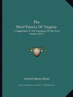 The Hord Family Of Virginia