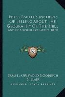 Peter Parley's Method Of Telling About The Geography Of The Bible