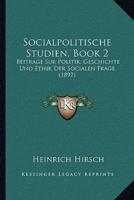 Socialpolitische Studien, Book 2