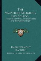 The Vacation Religious Day School