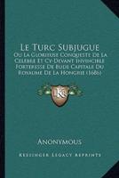 Le Turc Subjugue