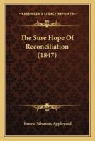 The Sure Hope Of Reconciliation (1847)