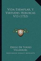 Vida Exemplar, Y Virtudes Heroicas V13 (1752)