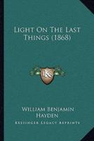 Light On The Last Things (1868)
