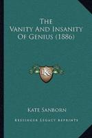 The Vanity And Insanity Of Genius (1886)