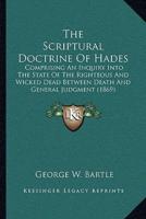 The Scriptural Doctrine Of Hades