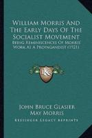 William Morris And The Early Days Of The Socialist Movement