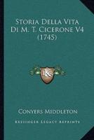 Storia Della Vita Di M. T. Cicerone V4 (1745)