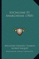 Socialisme Et Anarchisme (1905)