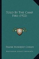 Told By The Camp Fire (1922)