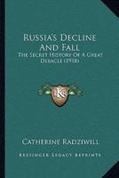 Russia's Decline And Fall