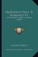 Queenhoo-Hall, A Romance V1
