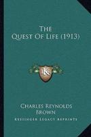 The Quest Of Life (1913)