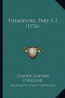 Themidore, Part 1-2 (1776)