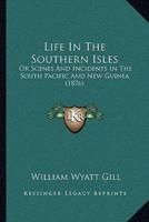 Life In The Southern Isles