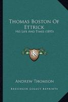 Thomas Boston Of Ettrick