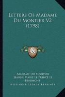 Letters Of Madame Du Montier V2 (1798)