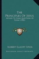 The Principles Of Jesus