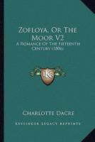 Zofloya, Or The Moor V2