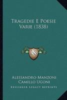Tragedie E Poesie Varie (1838)