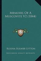 Memoirs Of A Muscovite V2 (1844)