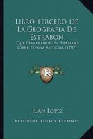 Libro Tercero De La Geografia De Estrabon