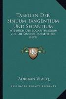 Tabellen Der Sinuum Tangentium Und Secantium