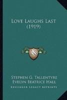 Love Laughs Last (1919)