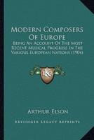 Modern Composers Of Europe