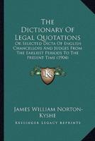 The Dictionary Of Legal Quotations