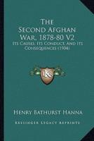 The Second Afghan War, 1878-80 V2