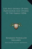 Life And Sayings Of Mrs. Partington And Others Of The Family (1854)