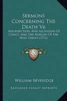 Sermons Concerning The Death V6