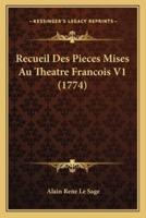 Recueil Des Pieces Mises Au Theatre Francois V1 (1774)