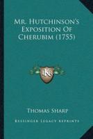 Mr. Hutchinson's Exposition Of Cherubim (1755)