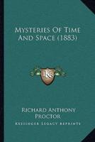 Mysteries Of Time And Space (1883)
