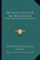 Recollections Of An Irish Judge
